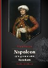 Napoleon a jeho prvn mamlk Roustam - Michal urgot