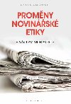 Promny novinsk etiky - Vclav Moravec