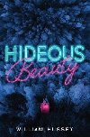 Hideous Beauty - Hussey William