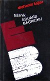 Bsnk Eduard Bagrickij - Drahomr ajtar