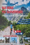 Ottv atlas Na kole po Slovensku - 170 cyklotras, turistick prvodce s QR kdy - Ivo Paulk