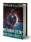 Nemm sta a musm kiet - Harlan Ellison