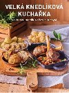 Velk knedlkov kuchaka - Veletucet knedlk v esk kuchyni - Petr Kosiner; Jana Florentna Zatloukalov; Kateina Bednov; David Tureck