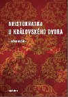 Aristokratka u krlovskho dvora - Even Boek