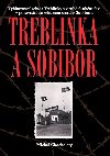 Treblinka a Sobibr - Michal Chocholat
