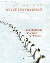 Velc cestovatel - Unwin Mike