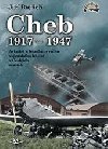 Cheb 1917-1947 - Aviatici a letadla prvnho vojenskho letit v eskch zemch - Ji Rajlich