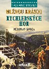 Tajemn stezky - Mlnou krsou Rychlebskch hor - Miroslav Kobza