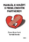 Manul k souit s problmovm partnerem - Dana Beneov,Tom Novk