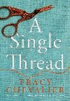A Single Thread - Chevalier Tracy