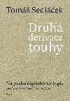 Druh derivace touhy - Na prahu digitln teologie - Tom Sedlek