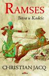 Ramses Bitva u Kadee - Christian Jacq