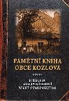 Pamtn kniha obce Kozlova - Jana Vejdovsk