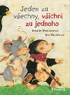JEDEN ZA VECHNY, VICHNI ZA JEDNOHO - Brigitte Weningerov; Eve Tharletov