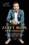 Zlat boss, kter chodil bos - Jan Mller