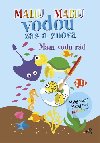 Maluj Mauj vodou zas a znova Mm vodu rd - 