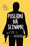 Posledn na seznamu - Ne kad si zaslou druhou anci - Peter Mohlin; Peter Nystrm
