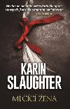 Mlc ena - Karin Slaughter