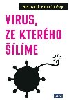 Virus, ze kterho lme - Bernard-Henri Lvy
