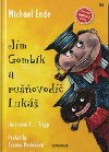 Jim Gombk a ruovodi Luk - Michael Ende