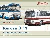 Karosa  11 Legendrn autobus - Martin Hark