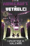 Minecraft - Vetelci - Catherynne M. Valente