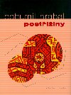 POSTIINY - Bohumil Hrabal
