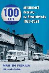 Sto let autobusov dopravy na Novomstsku 1920 - 2020 - Martin Prouza, Helena Rezkov