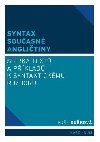 Syntax souasn anglitiny - Sbrka text a pklad k syntaktickmu rozboru - Dukov Libue
