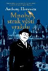 Mnoho strak vt vradu - Anthony Horowitz