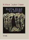 Slova snad pro hudbu - William Butler Yeats