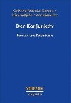 Der Konjunktiv: Formen und Spielrume - Fabricius-Hansen Cathrine