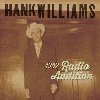 Hank Williams: 1952 Radio Auditions - LP - Hank