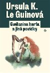 Gwilanina harfa a jin povdky - Ursula K. Le Guinov
