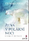 ena v polrn noci - Christiane Ritter