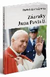 Zzraky Jana Pavla II. - Pawel Zuchniewicz