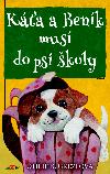 Ka a Benk mus do ps koly - Otilie K. Grezlov