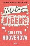 Nelituju nieho - Colleen Hooverov