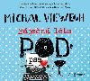 Bjen lta pod psa - audioknihovna - Viewegh Michal