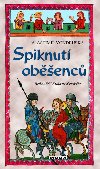 Spiknut obenc - Hn lid Krlovstv eskho - Vlastimil Vondruka