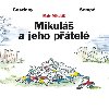 Mikul a jeho ptel - Ren Goscinny, Jean-Jacques Semp