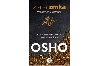 ZLAT ZRNKA - Osho