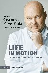 Life in Motion. The Power of Physical Therapy - Kol Pavel, ervenkov Renata
