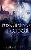 Poskvrnn svatoz - Julie Johnson
