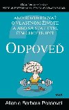 Odpove - Ako rozhodova o vlastnom ivote a ako sa sta tm, m chcete by (slovensky) - Peasovi Allan a Barbara