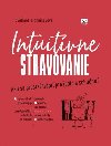 Intuitvne stravovanie (slovensky) - Bronnikova Svetlana