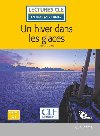 Un hiver dans les glaces - Niveau 1/A1 - Lecture CLE en franais facile - Livre + CD - Verne Jules