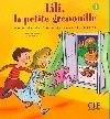 Lili, la petite grenouille - Niveau 1 - Livre de lleve - Meyer-Dreux Sylvie