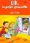 Lili, la petite grenouille - Niveau 1 - Cahier de lecture - Meyer-Dreux Sylvie