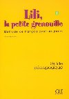 Lili, la petite grenouille - Niveau 1 - Guide pdagogique - Meyer-Dreux Sylvie